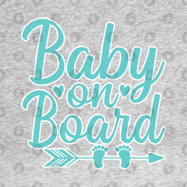 Baby on Board blue for boys by BE MY GUEST MARKETING LLC